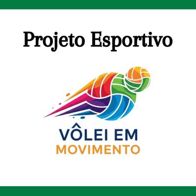 Projeto esportivo - Vôlei em movimento
